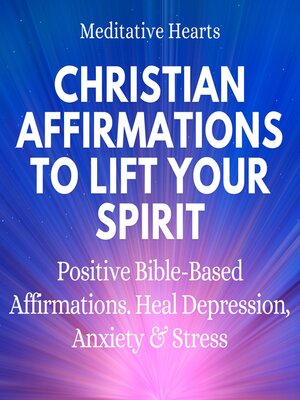 cover image of Christian Affirmations to Lift Your Spirit